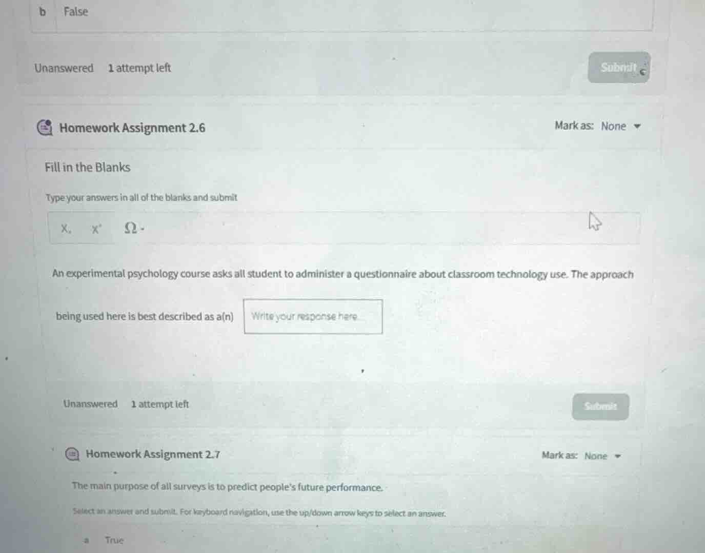 b false unanswered 1 attempt left submit homework assignment 2.6 mark a…
