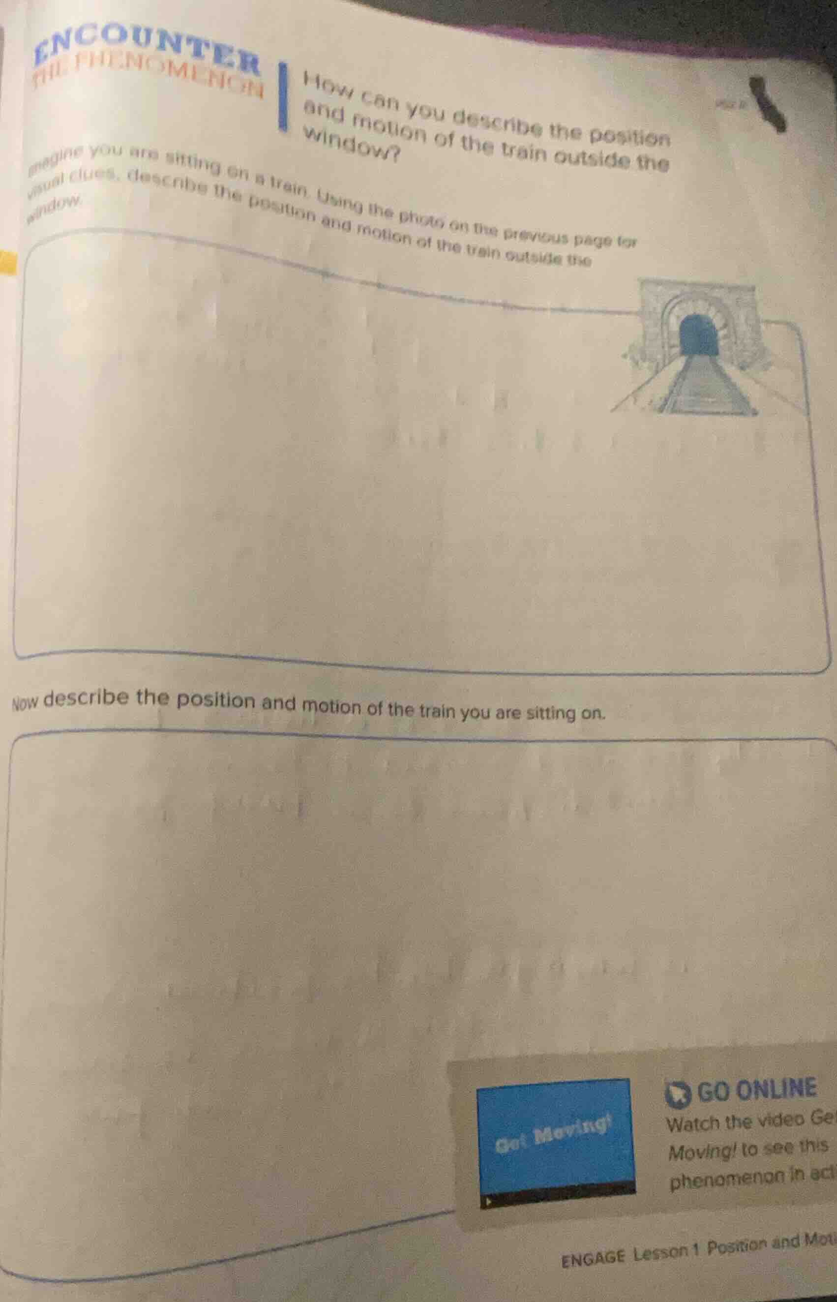 encounter the phenomenon how can you describe the position and motion o…