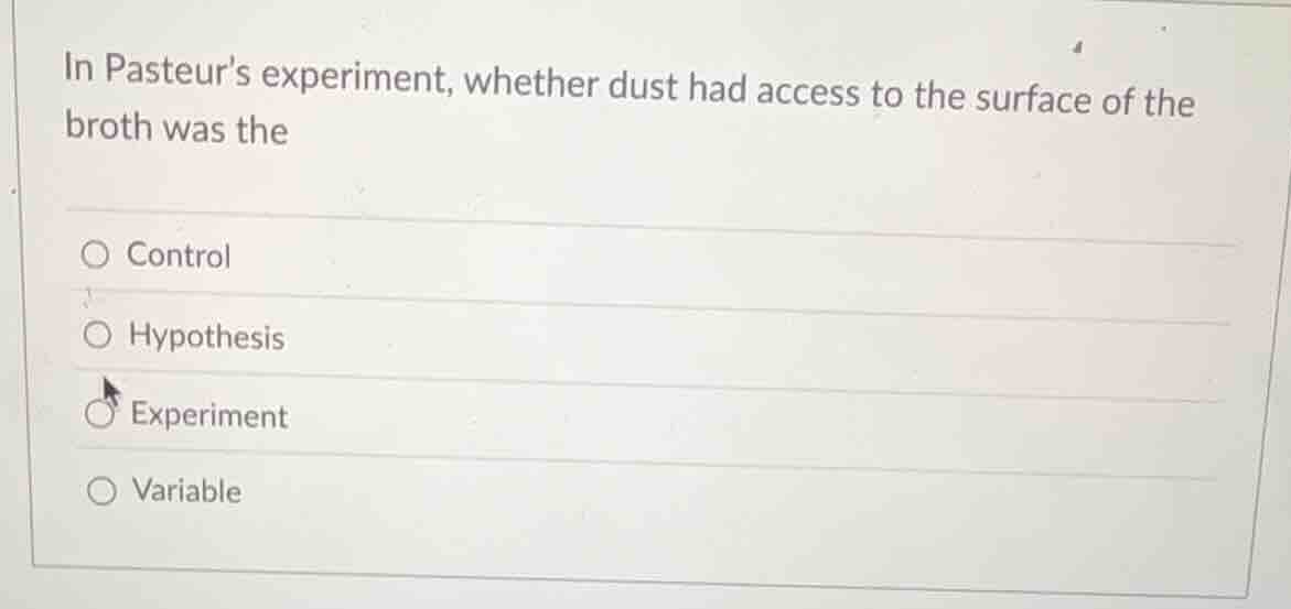 in pasteurs experiment, whether dust had access to the surface of the b…