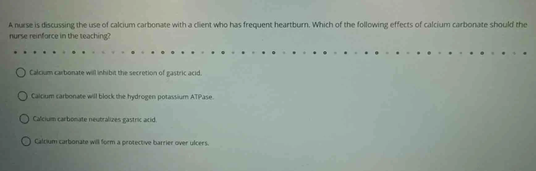 a nurse is discussing the use of calcium carbonate with a client who ha…