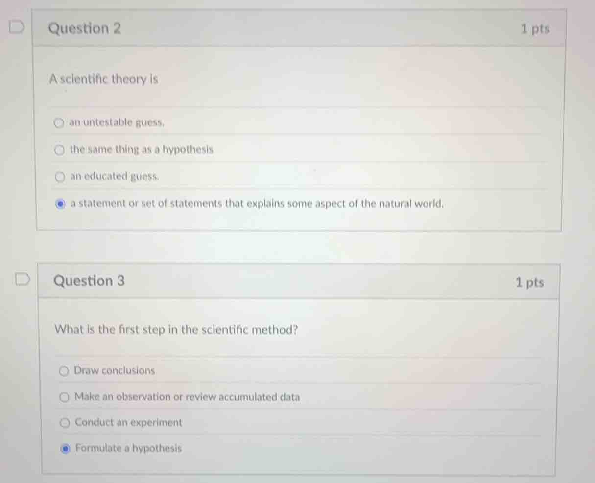 question 2 1 pts a scientific theory is an untestable guess, the same t…