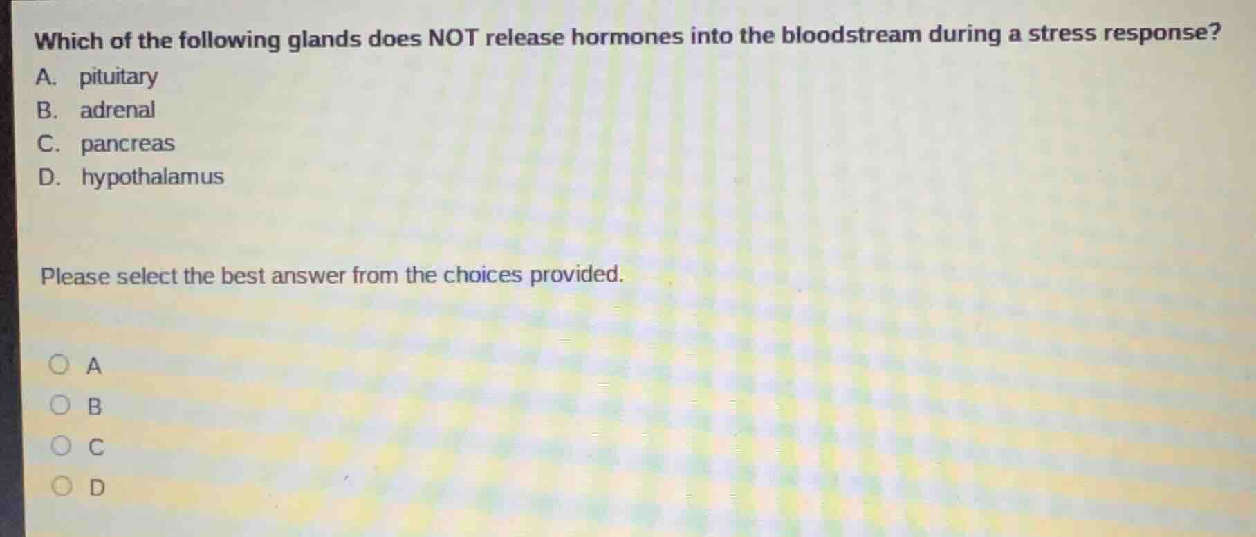 which of the following glands does not release hormones into the bloods…