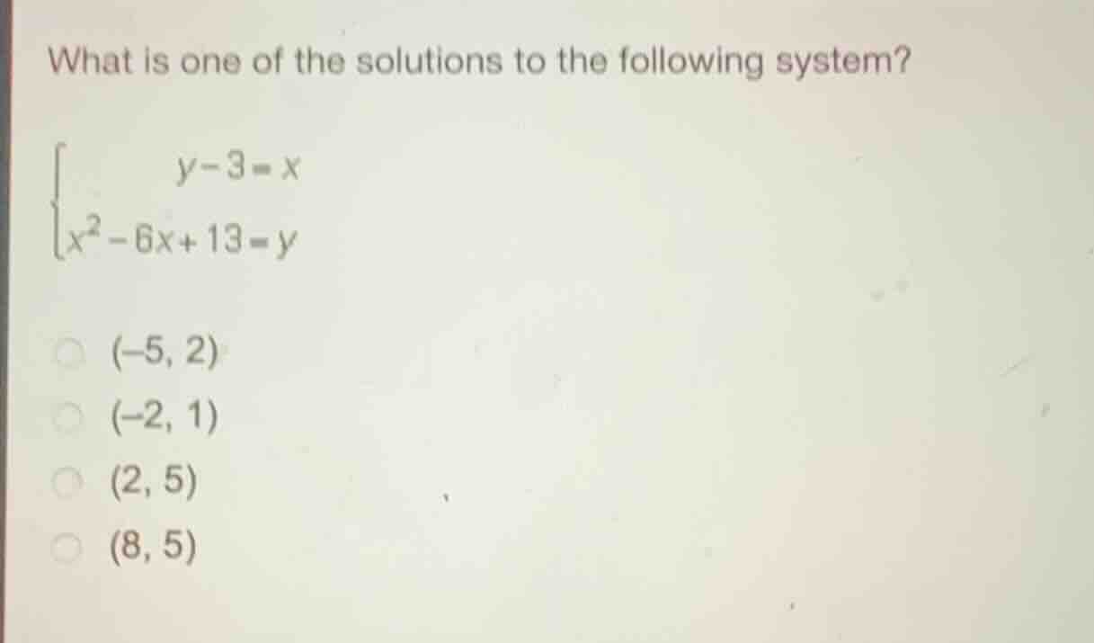 what is one of the solutions to the following system?\\(\\begin{cases} …