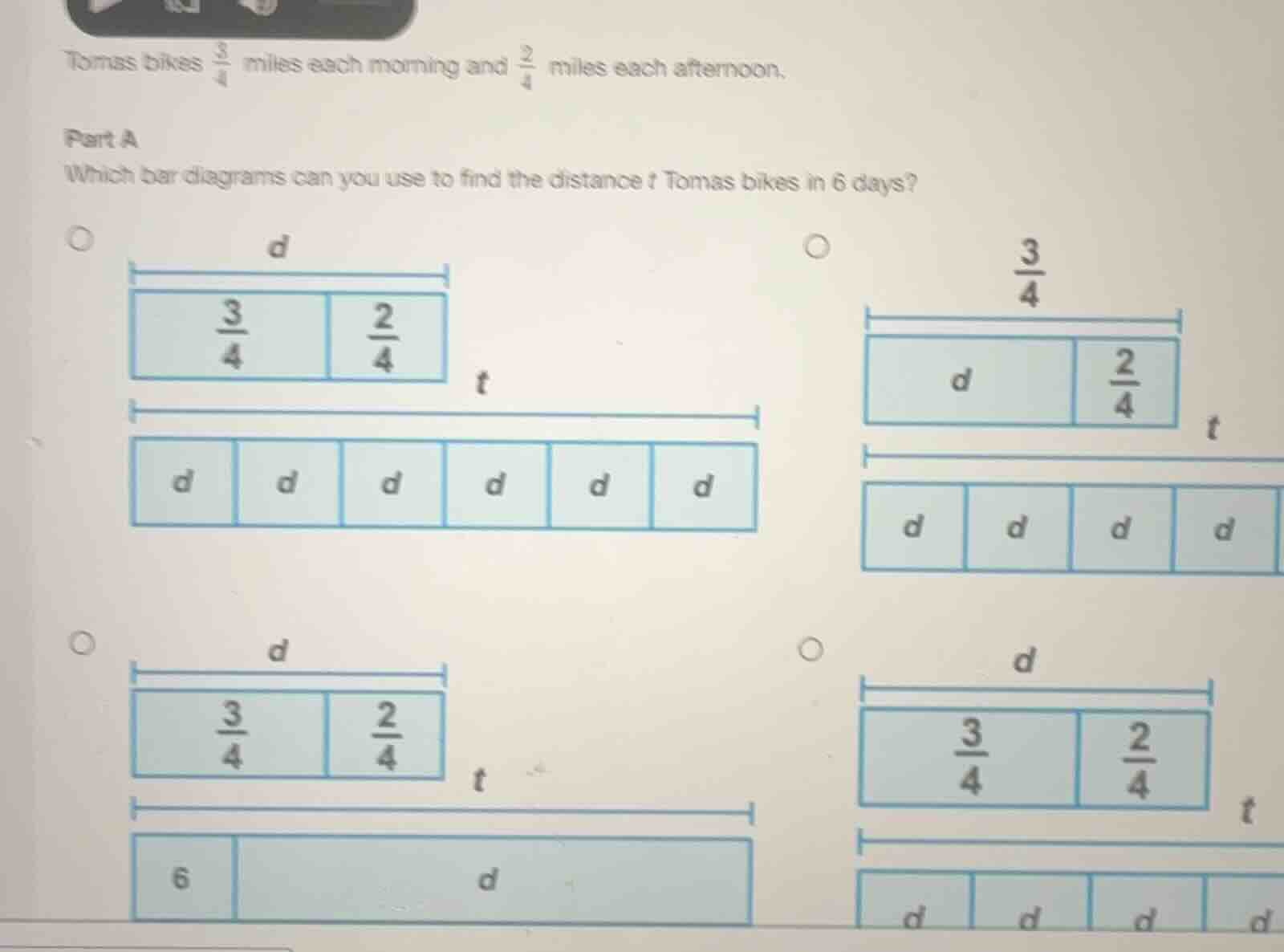 tomas bikes $\frac{3}{4}$ miles each morning and $\frac{2}{4}$ miles ea…