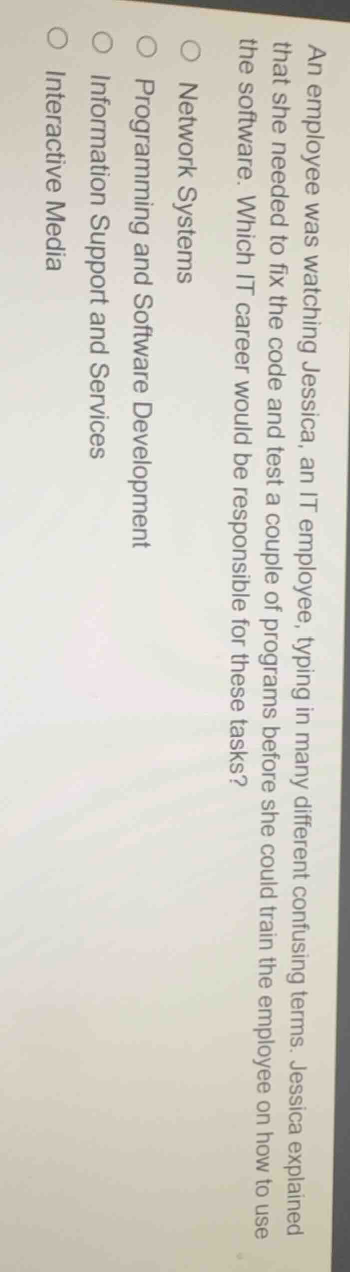 an employee was watching jessica, an it employee, typing in many differ…