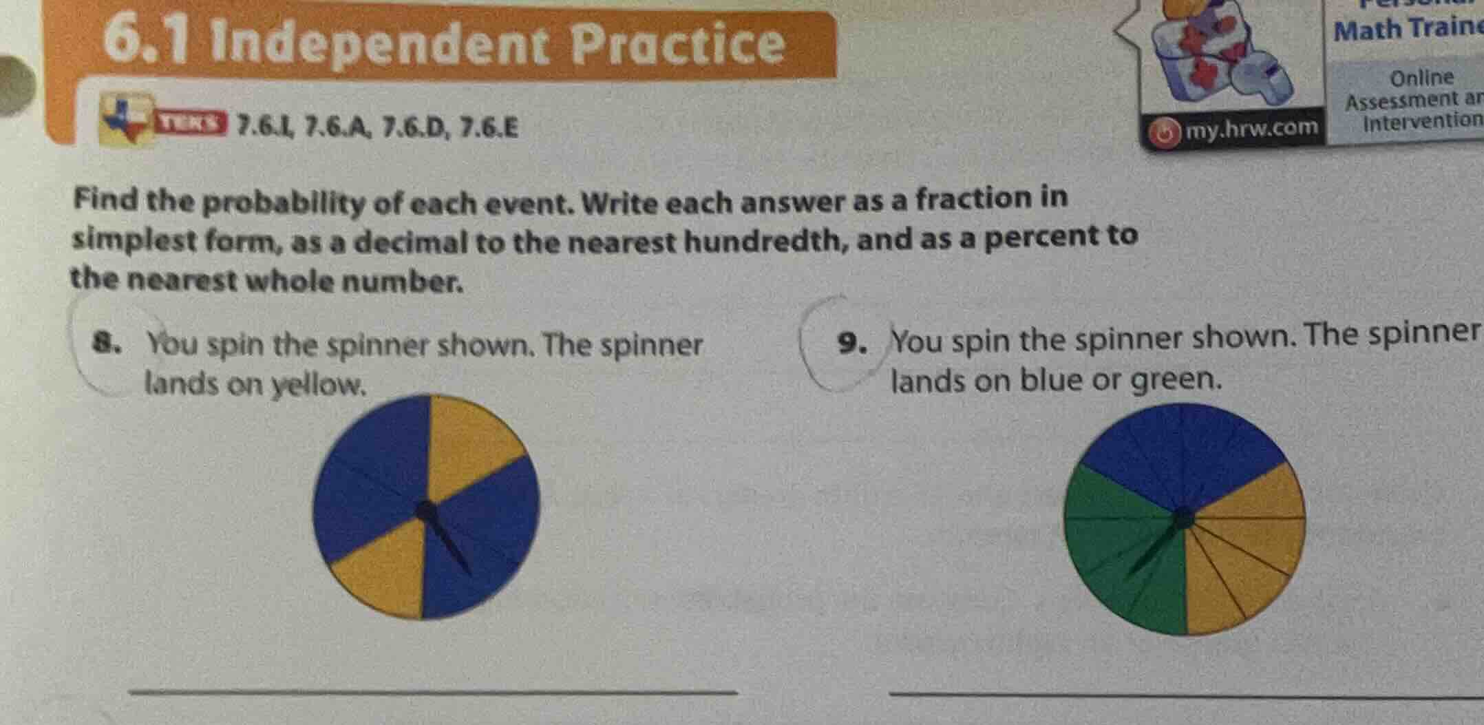 6.1 independent practice teks 7.6.i, 7.6.a, 7.6.d, 7.6.e find the proba…