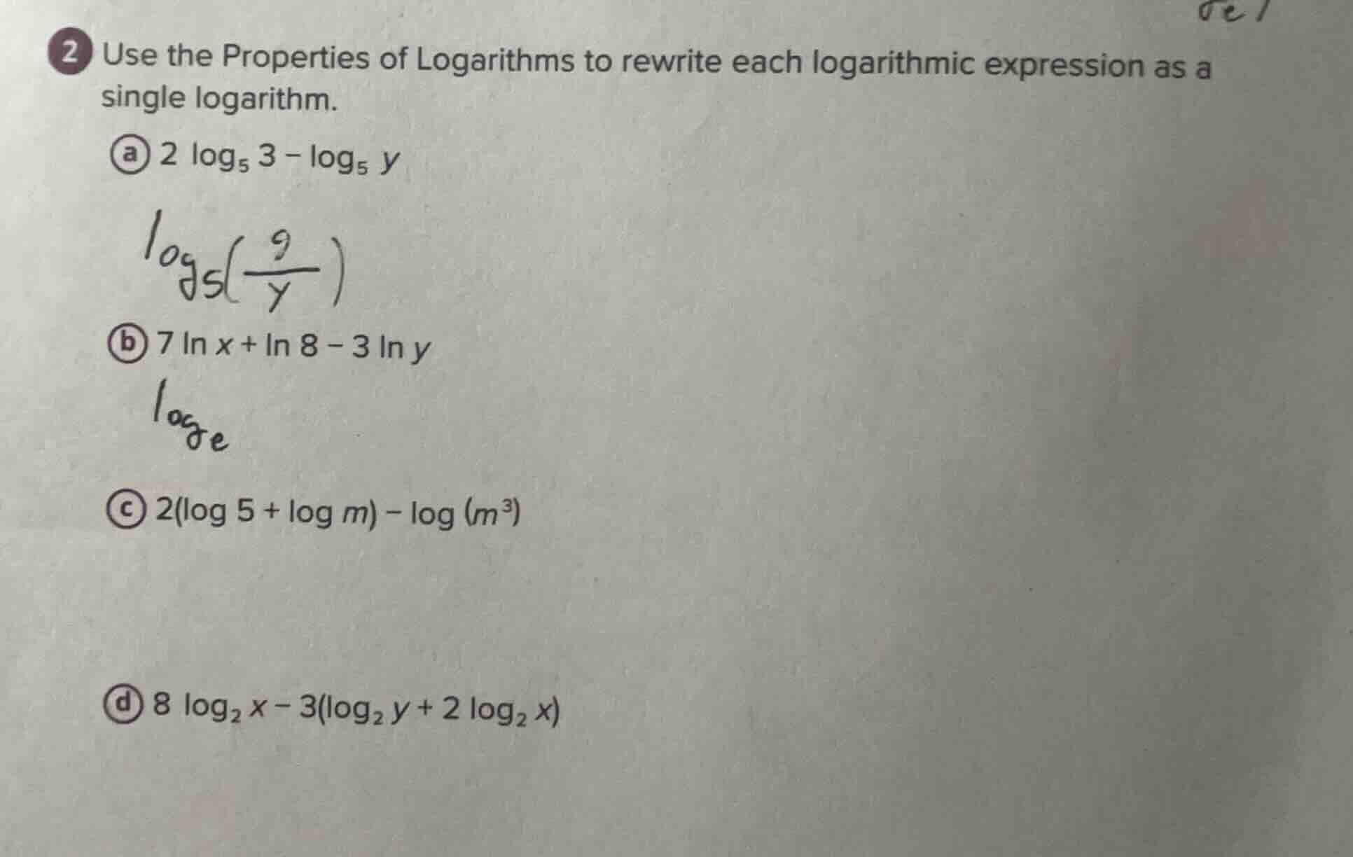 2 use the properties of logarithms to rewrite each logarithmic expressi…