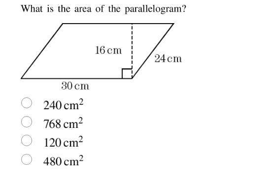 what is the area of the parallelogram? 16 cm 24 cm 30 cm 240 cm² 768 cm…