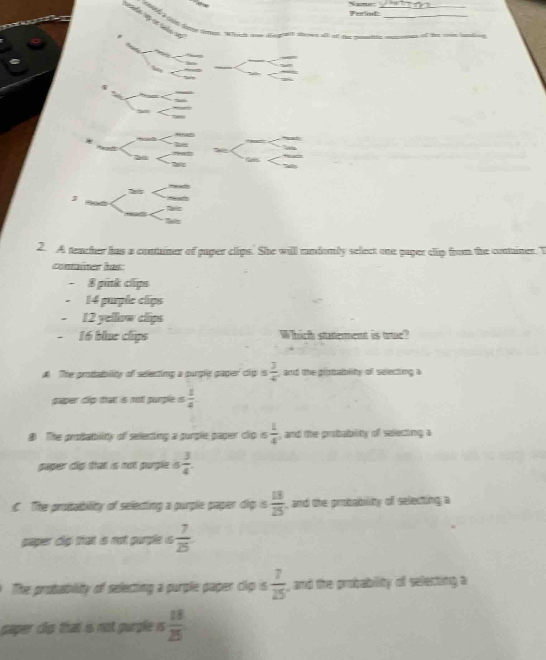 1. (partially visible) tossed a coin three times. which tree diagram sh…