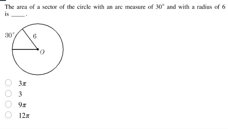 the area of a sector of the circle with an arc measure of 30° and with …