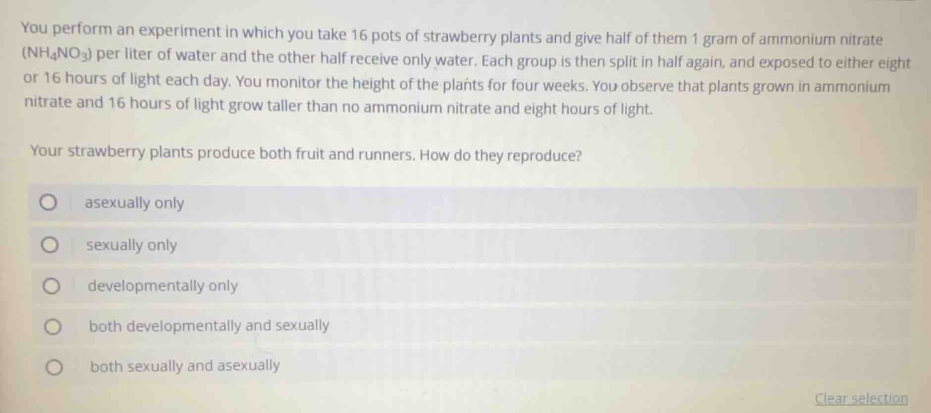 you perform an experiment in which you take 16 pots of strawberry plant…