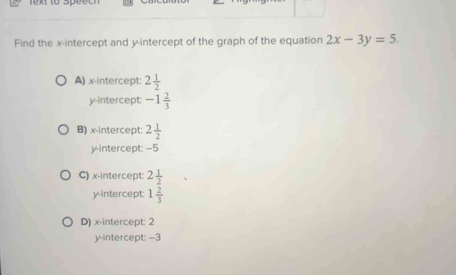 find the x-intercept and y-intercept of the graph of the equation $2x -…
