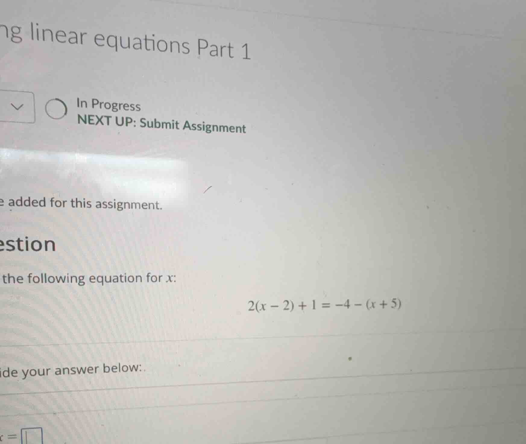 ng linear equations part 1 in progress next up: submit assignment added…