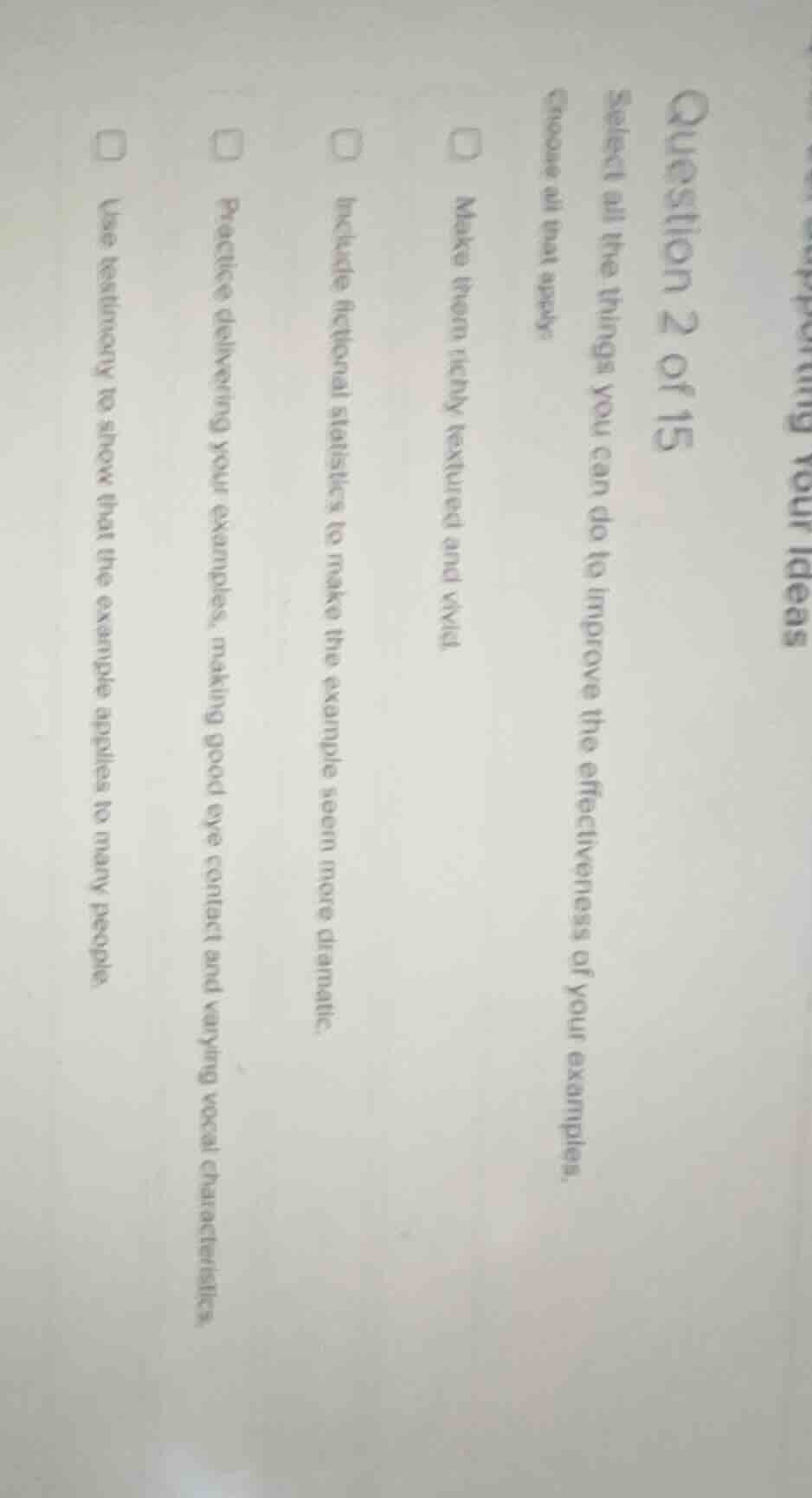 question 2 of 15 select all the things you can do to improve the effect…