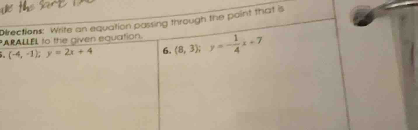 directions: write an equation passing through the point that is paralle…