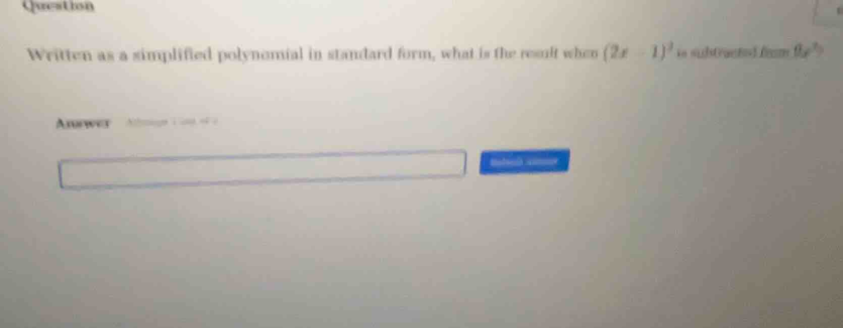 question written as a simplified polynomial in standard form, what is t…