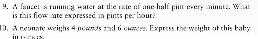 9. a faucet is running water at the rate of one - half pint every minut…
