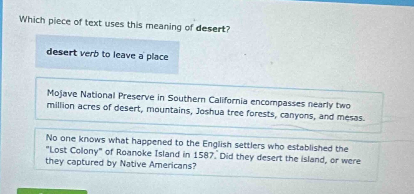 which piece of text uses this meaning of desert? desert verb to leave a…