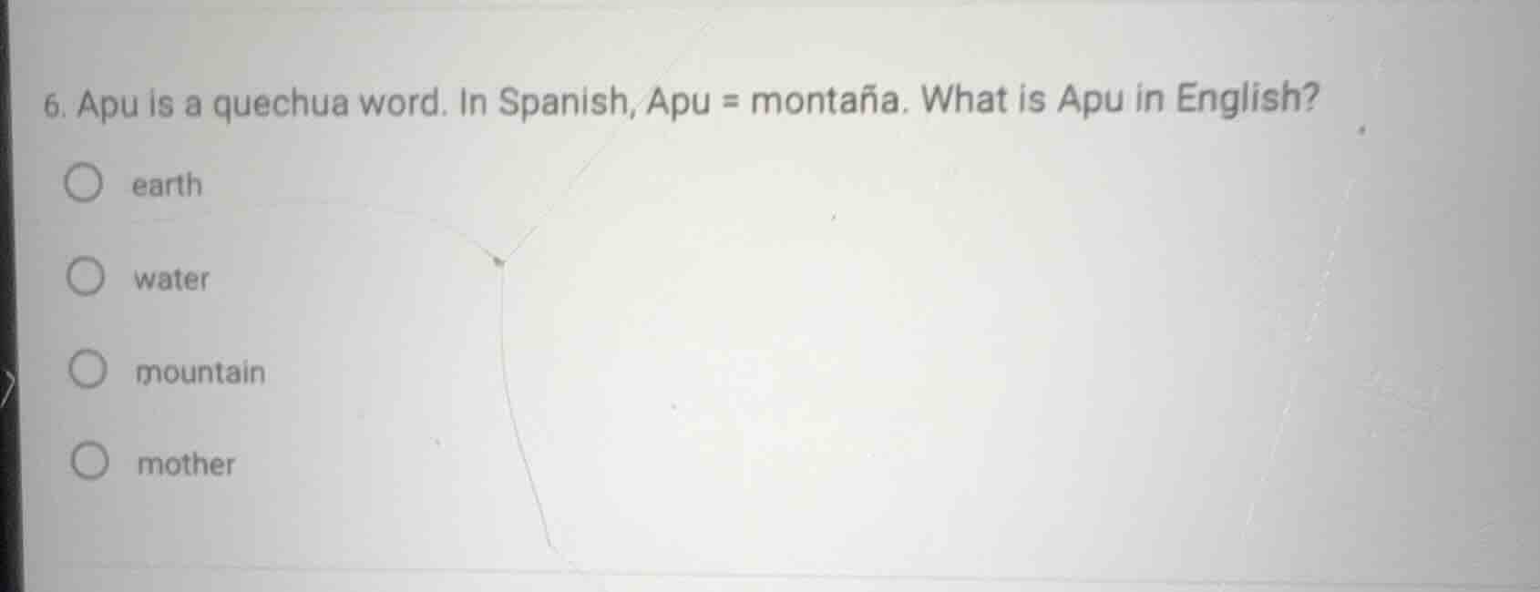 6. apu is a quechua word. in spanish, apu = montaña. what is apu in eng…