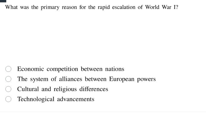 what was the primary reason for the rapid escalation of world war i? ec…