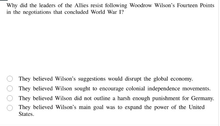 why did the leaders of the allies resist following woodrow wilson’s fou…