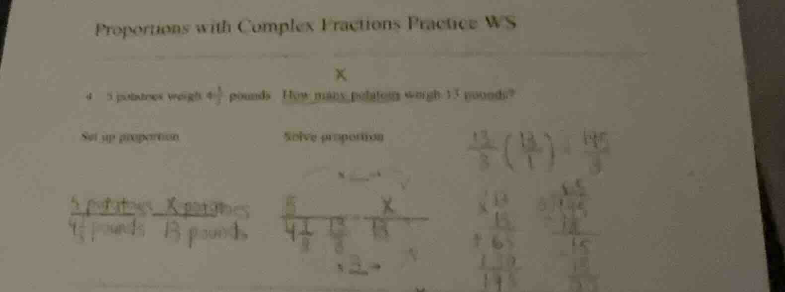 proportions with complex fractions practice ws 4 5 potatoes weigh $4\\f…