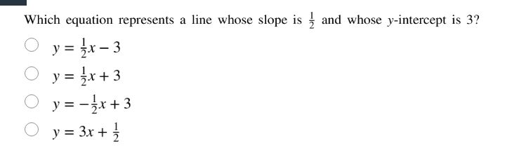 which equation represents a line whose slope is \\(\frac{1}{2}\\) and w…