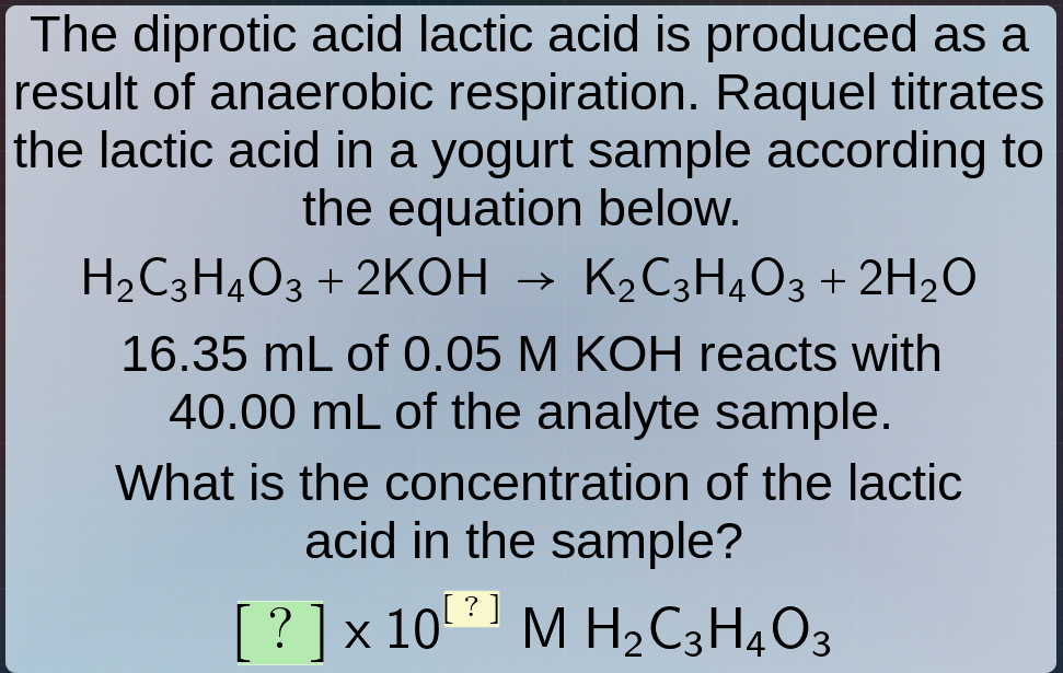 the diprotic acid lactic acid is produced as a result of anaerobic resp…