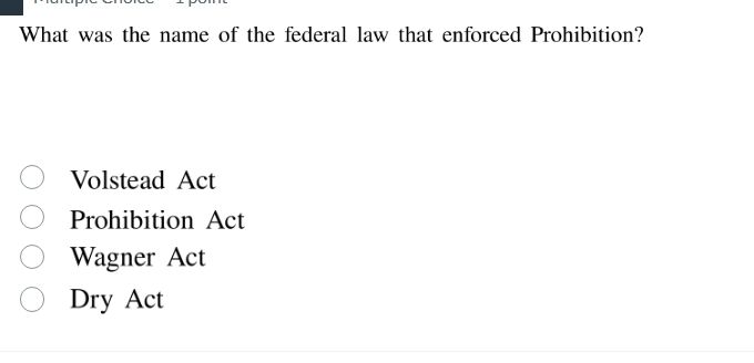 what was the name of the federal law that enforced prohibition? volstea…