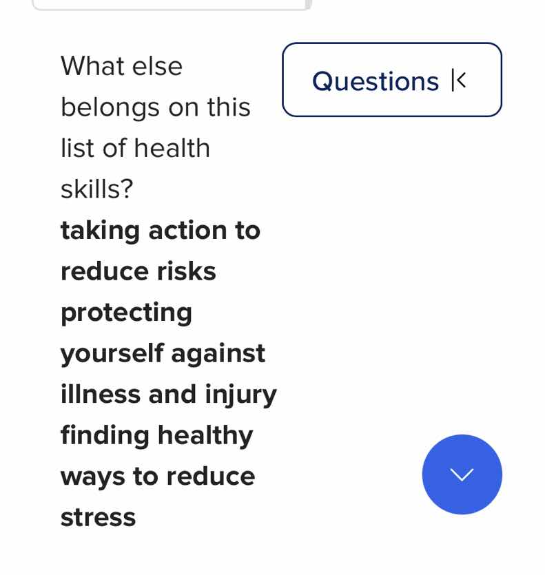 what else belongs on this list of health skills? taking action to reduc…