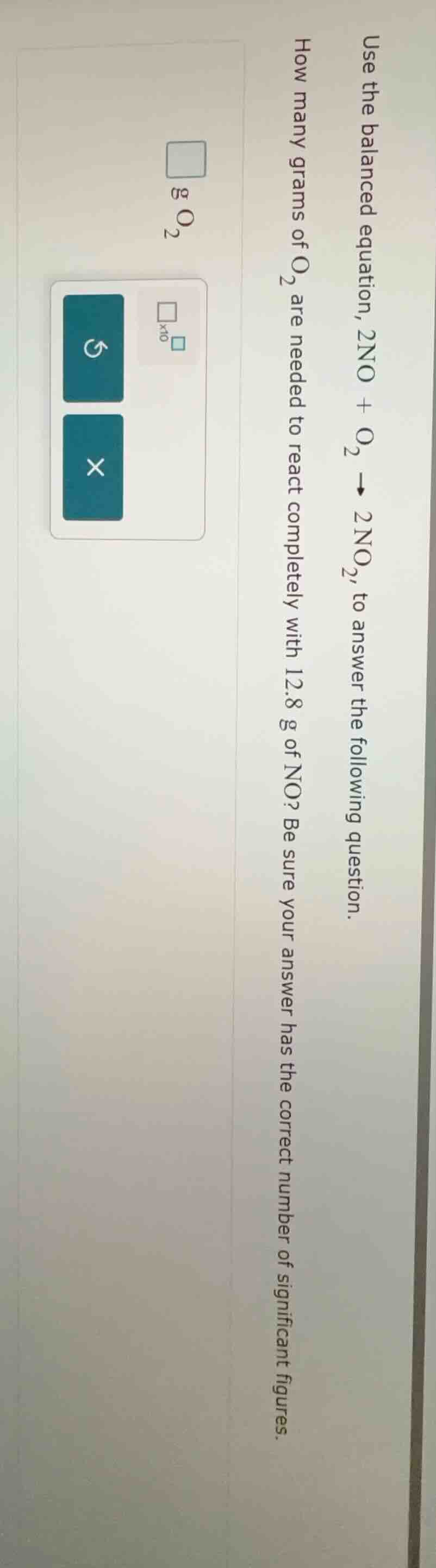 use the balanced equation, $2\\ce{no} + \\ce{o_{2}} \ ightarrow 2\\ce{n…