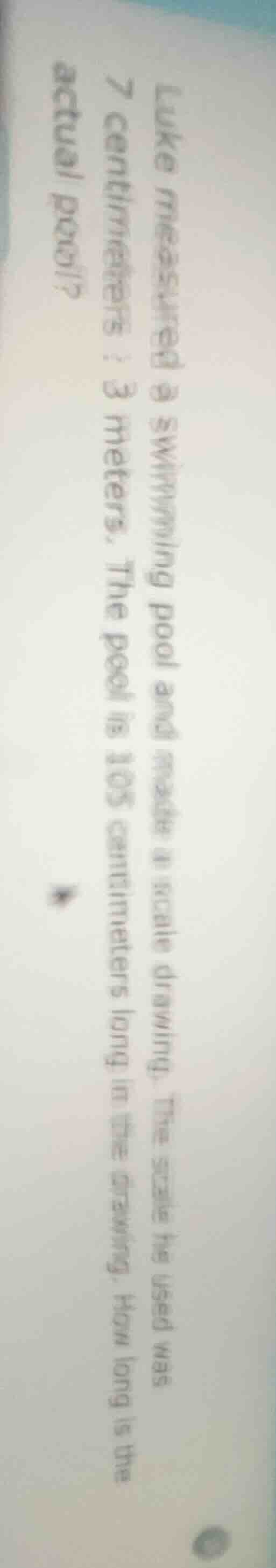 luke measured a swimming pool and made a scale drawing. the scale he us…