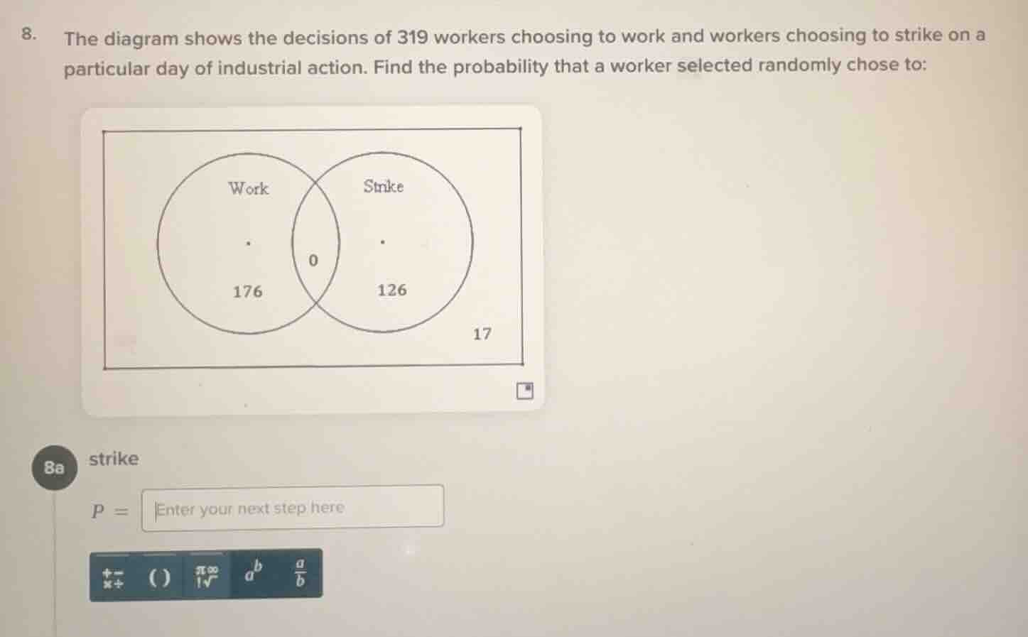 8. the diagram shows the decisions of 319 workers choosing to work and …