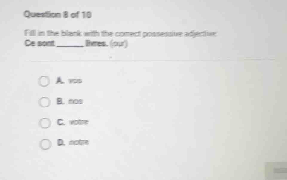 question 8 of 10 fill in the blank with the correct possessive adjectiv…
