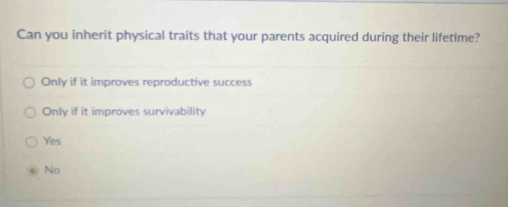 can you inherit physical traits that your parents acquired during their…