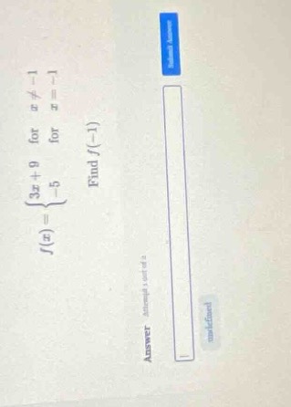 f(x) = \\begin{cases} 3x + 6 & \\text{for } x \ eq -1 \\\\ -5 & \\text{…