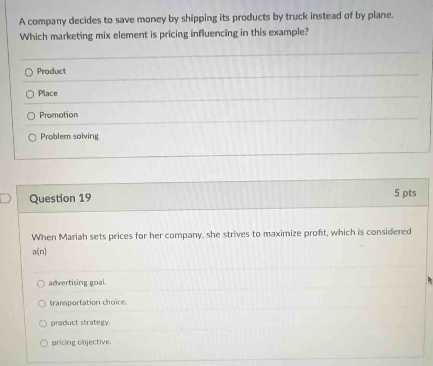 a company decides to save money by shipping its products by truck inste…