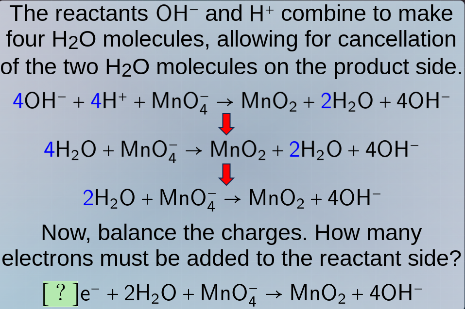 the reactants oh⁻ and h⁺ combine to make four h₂o molecules, allowing f…
