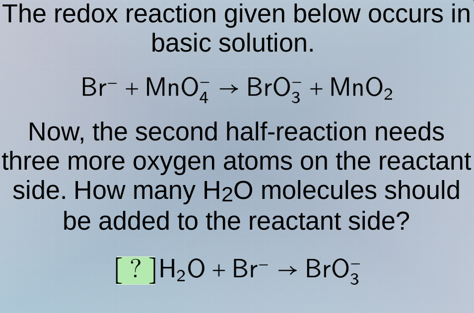 the redox reaction given below occurs in basic solution. br⁻ + mno₄⁻ → …