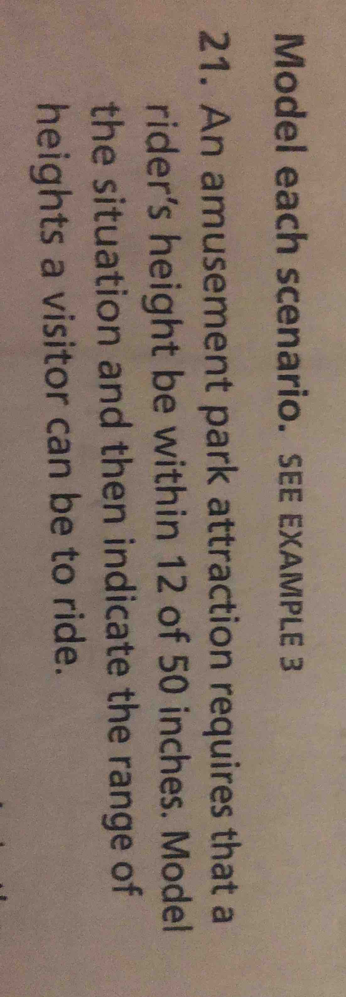 model each scenario. see example 3 21. an amusement park attraction req…