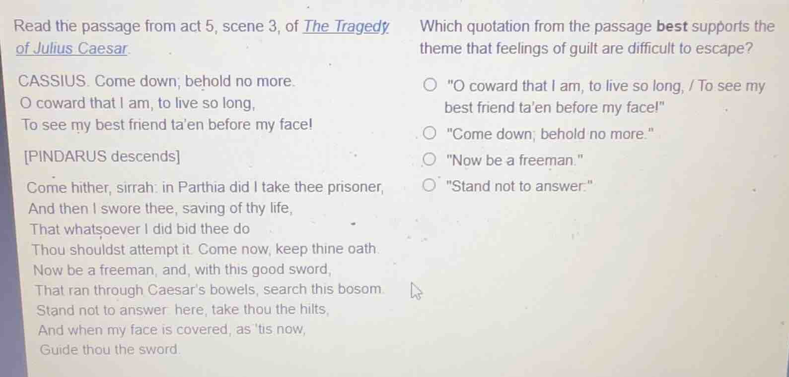 read the passage from act 5, scene 3, of the tragedy of julius caesar. …