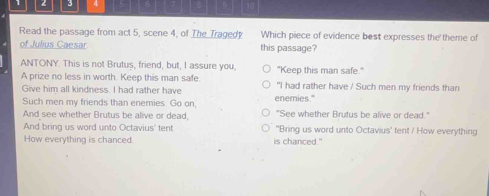 read the passage from act 5, scene 4, of the tragedy of julius caesar a…