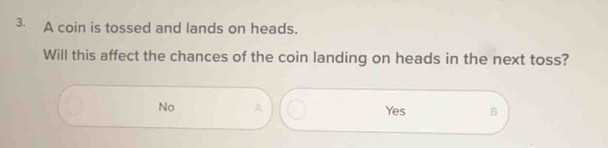 3. a coin is tossed and lands on heads. will this affect the chances of…