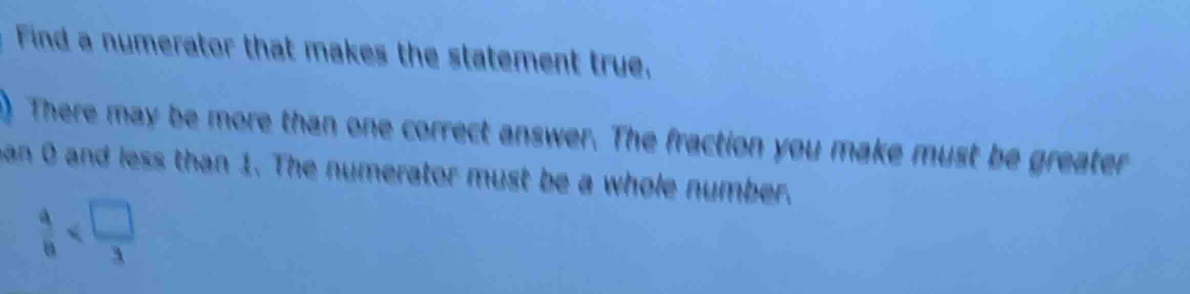 find a numerator that makes the statement true. there may be more than …