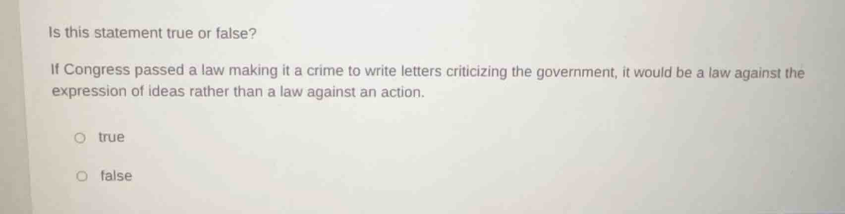 is this statement true or false? if congress passed a law making it a c…
