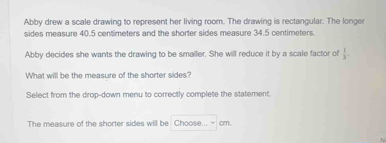 abby drew a scale drawing to represent her living room. the drawing is …