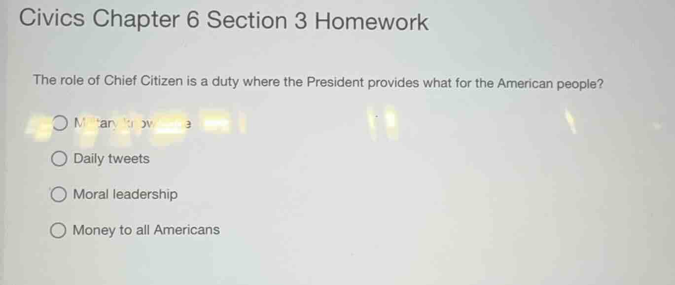 civics chapter 6 section 3 homework the role of chief citizen is a duty…
