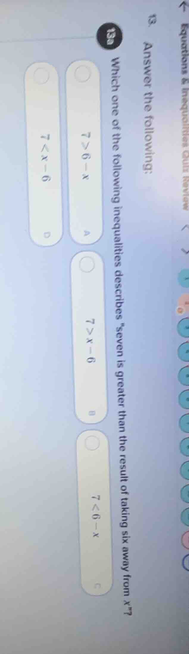 13. answer the following: 13a which one of the following inequalities d…