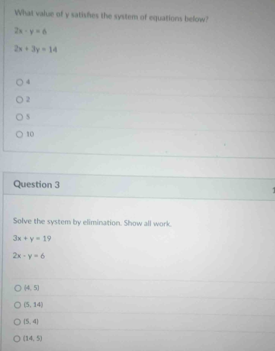 what value of y satisfies the system of equations below? 2x - y = 6 2x …