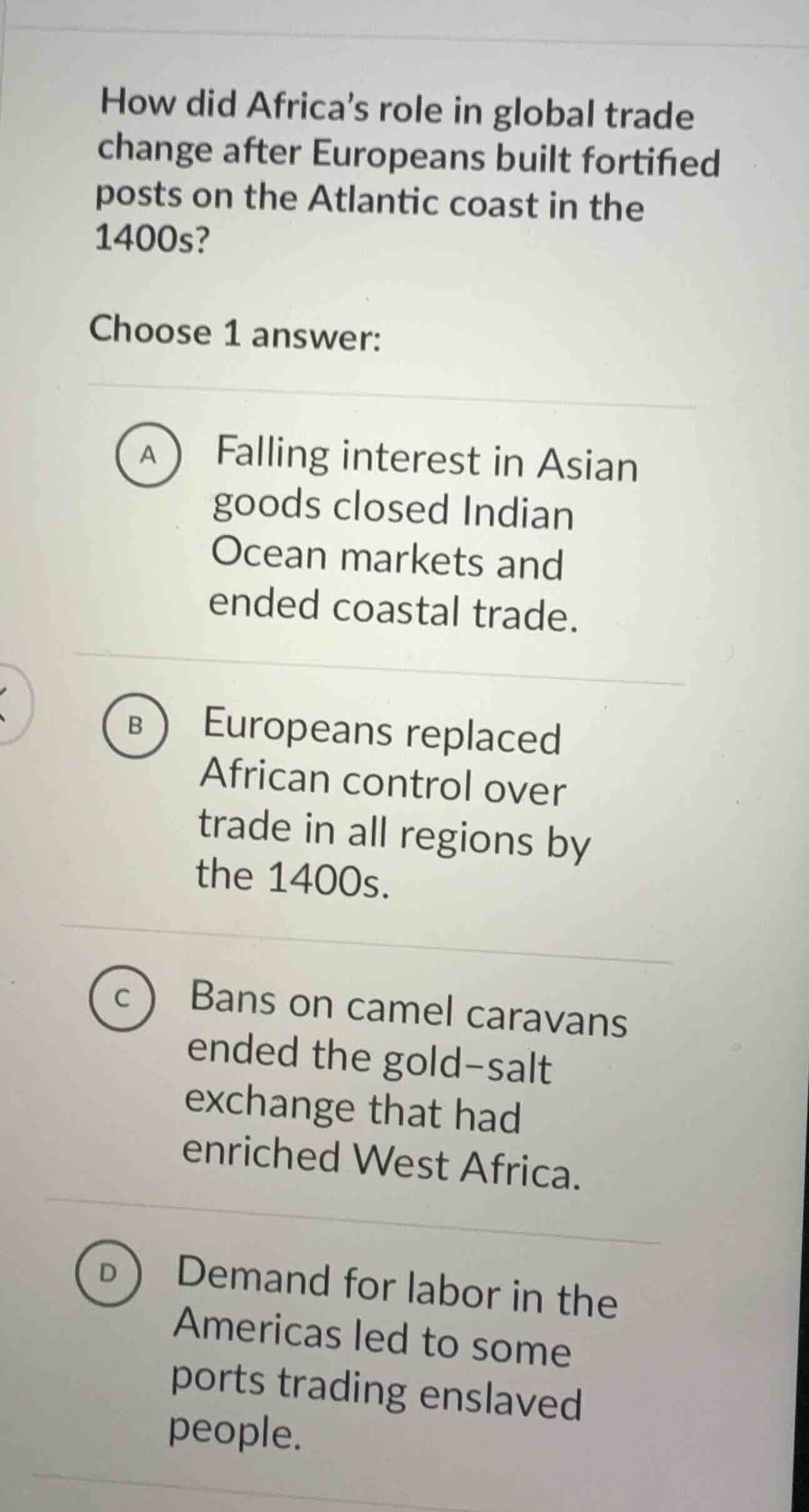how did africa’s role in global trade change after europeans built fort…